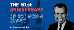 The 51st Anniversary of the Nixon shock